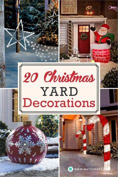 christmas yard decorations with the words 20 christmas yard decorations