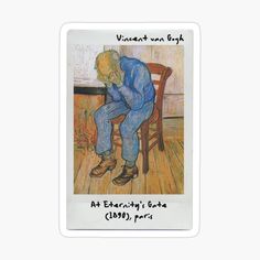 an elderly man sitting on a chair with his head in his hands and the words van gogh