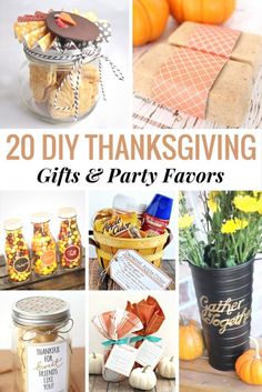 20 diy thanksgiving gifts and party favors in mason jars, pumpkins, cookies, candies, crackers, etc