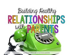 a green telephone with the words building healthy relationships with parents on it and an image of a