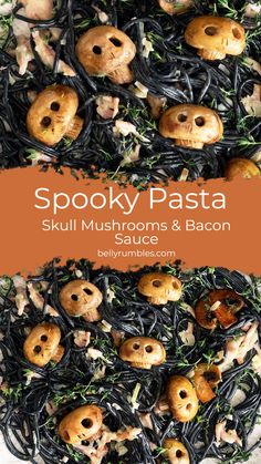 spooky pasta with mushrooms and bacon on it