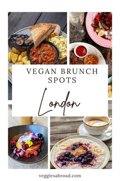 vegan breakfast and brunch spots in London Vegan Full English Breakfast, Veggie Desserts, Brunch London, Vegan London, Vegetarian Brunch, Uk Trip, Ovo Vegetarian, Brunch Places