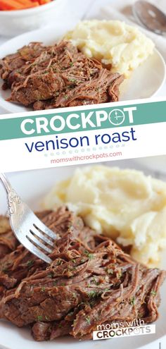 crockpot venison roast on a plate with mashed potatoes and carrots