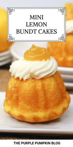 mini lemon bundt cakes on a plate with the title overlay reads, the purple pumpkin blog