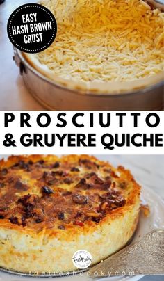 two pictures with different types of food in them and the words prosciutto and gruyre quiche