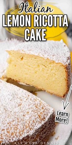 a lemon ricotta cake on a white plate with the words learn more below it