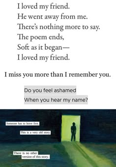 an image of a man standing in front of a door with the words i miss you more than i remember you