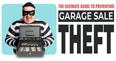 the ultimate guide to preventing garage sale thief