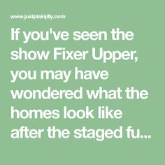 the quote if you've seen the show fix upper, you may have wonders look like