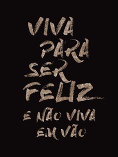 some type of graffiti written in white ink on a black background with the words viva para se feliz e na viva