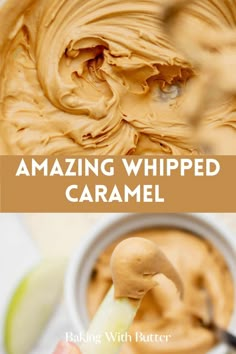 an image of peanut butter with the words amazing whipped caramel on top and bottom