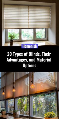 two windows with blinds and the words 20 types of blinds, their advantages and material options