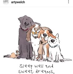 an image of a dog and three puppies with the caption sleep well and sweet dreams