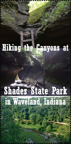 the cover of hiking the canyons at shades state park in waveland, indiana