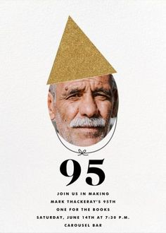 an old man with a golden hat on his head is featured in this birthday party card