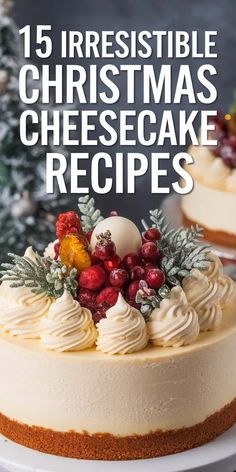 15 Festive Christmas Cheesecake Recipes That'll Impress Everyone Vanilla Christmas Desserts, Festive Cheesecake Recipes, New Year Cheesecake, New Years Cheesecake, Christmas Dessert Recipes Fancy, Christmas Deserts Elegant, Elegant Christmas Desserts, Fancy Christmas Desserts, Christmas Cheesecakes