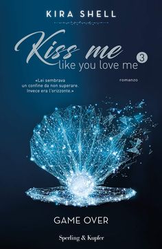 the cover of kiss me like you love me game over, featuring an image of a blue