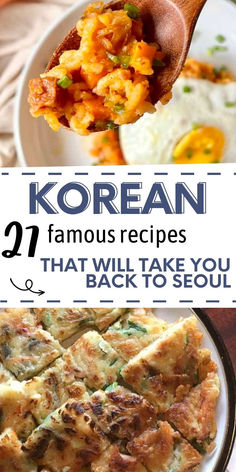 korean food with text overlay that reads korean famous recipes that will take you back to seoul