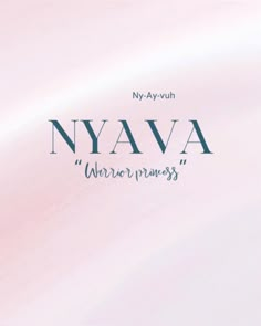 a pink and blue background with the words nyavaa