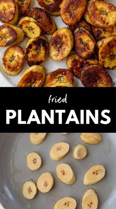 fried plantains on a plate with text overlay that reads fried plantains