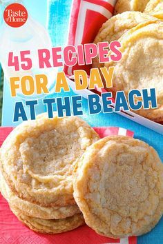 some cookies are stacked on top of each other with the words, 45 recipes for a day at the beach