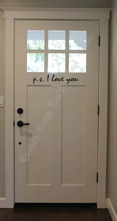 a white door with the words f r i love you written in black on it