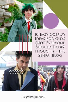 some people are dressed up and posing for the camera with text that reads 10 easy cosplay ideas for guys not everyone should do