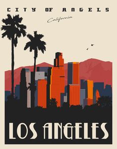 the city of los angeles is depicted in this retro style poster, with palm trees