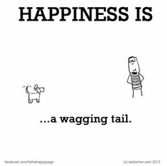 a cartoon drawing of a man standing next to a dog with the words happiness is