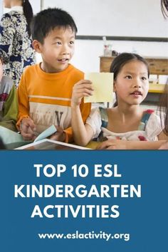 the top 10 esl kindergartten activities for kids to do at school