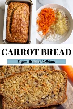 carrot bread in a loaf pan and on a cutting board next to other food items