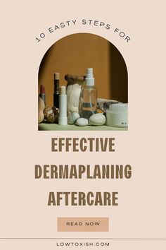 dermaplaning aftercare 10 Things