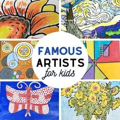 various paintings with the words famous artists for kids