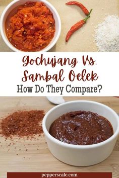 two bowls filled with different types of food and the words gochung vs sambal ole