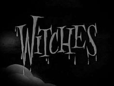 the title for witches, written in black and white