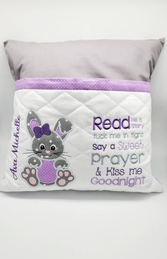 a pillow with an image of a bunny on it and the words read, hug me in first say a sweet prayer