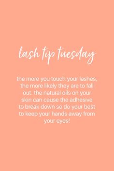 Lash Tip Tuesday, Grow Lashes, Big Lashes