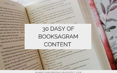 an open book with the words 30 days of bookstagramm content