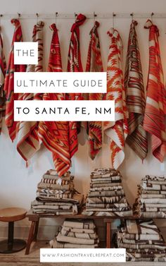 the ultimate guide to santa fe, nm