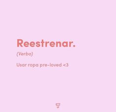 a pink background with the words restrenar and verbo