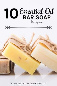 soap bars with text overlaying 10 essential oil bar soaps recipe on white background