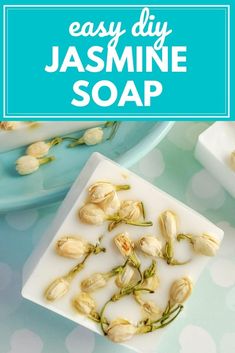 easy diy jasmine soap recipe on a plate with flowers in the background