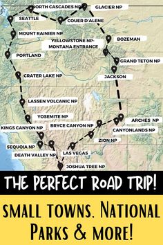 the perfect road trip for small towns, national parks and more is on this map