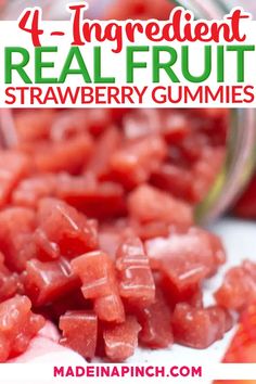 red fruit with text that reads 4 ingredient real fruit strawberry gummies