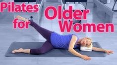 a woman is doing an exercise with the words pilates for older women on it