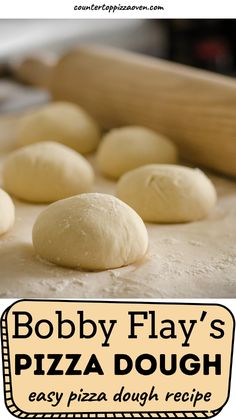 an advertisement for bobby flay's pizza dough on a baking sheet with rolling pin in the background