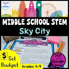 This fun hands on Middle School STEM challenge has been designed to engage middle school students with STEAM activities. Topic: Sky City. The activities are quick and easy to set up, and encourage critical math and science thinking, with a focus on team building.  This resource includes both a printable version and a Google Slides option that makes it perfect for digital learning or classroom technology integration.Sky City: Students will design and plan a new city building. Thinking about what Steam For Middle School, Steam Activities Middle School, Steam Projects Middle School, Stem Challenges Middle School, Middle School Stem, Student Reflection Sheet, Stem Activities Middle School, Homeschool Stem