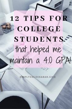 a desk with a laptop on it and the words, 12 tips for college students that helped