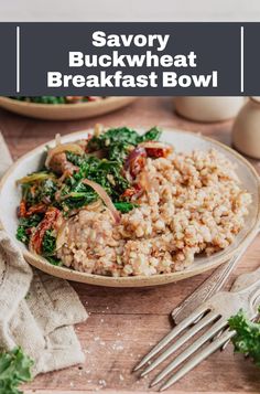 savory buckwheat breakfast bowl with spinach and mushrooms on the side