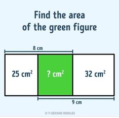 the area of the green figure is divided by two rectangles, which are equal to